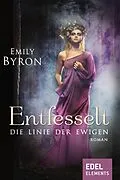 E-Book (epub) Entfesselt von Emily Byron