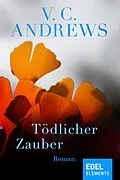 E-Book (epub) Tödlicher Zauber von V. C. Andrews