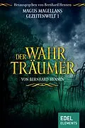 E-Book (epub) Der Wahrträumer von Bernhard Hennen