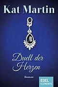 E-Book (epub) Duell der Herzen von Kat Martin