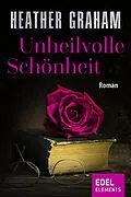 E-Book (epub) Unheilvolle Schönheit von Heather Graham