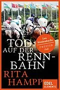 E-Book (epub) Tod auf der Rennbahn von Rita Hampp