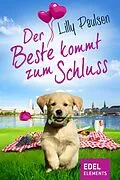 E-Book (epub) Der Beste kommt zum Schluss von Lilly Paulsen