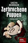 E-Book (epub) Zerbrochene Puppen von Sascha Behringer