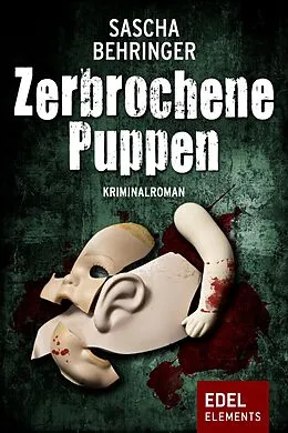 E-Book (epub) Zerbrochene Puppen von Sascha Behringer