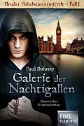 E-Book (epub) Galerie der Nachtigallen von Paul Doherty
