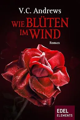 E-Book (epub) Wie Blüten im Wind von V. C. Andrews