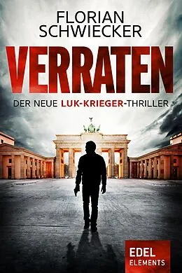 E-Book (epub) Verraten von Florian Schwiecker