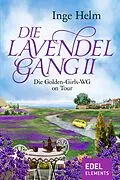 E-Book (epub) Die Lavendelgang II von Inge Helm