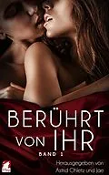 E-Book (epub) Berührt von ihr von Jae, Astrid Ohletz