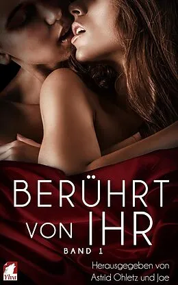E-Book (epub) Berührt von ihr von Jae, Astrid Ohletz