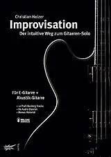 Christian Holzer Notenblätter Improvisation - der intuitive Weg zum Gitarrensolo (+MP3-Download)