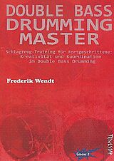 Frederik Wendt Notenblätter Double Bass Drumming Master