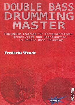 Frederik Wendt Notenblätter Double Bass Drumming Master