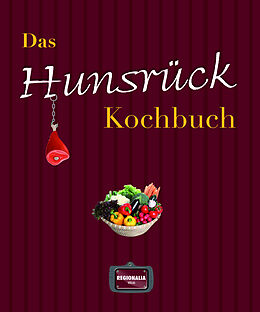 Fester Einband Das Hunsrück Kochbuch von 