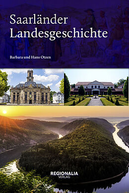 Fester Einband Saarländer Landesgeschichte von Barbara und Hans Otzen