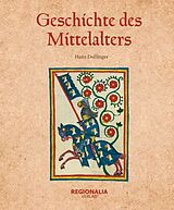 Fester Einband Geschichte des Mittelalters von Hans Dollinger