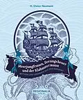 E-Book (epub) Meerjungfrauen, Seeungeheuer und der Klabautermann von H. Dieter Neumann