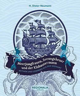 E-Book (epub) Meerjungfrauen, Seeungeheuer und der Klabautermann von H. Dieter Neumann