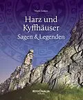 E-Book (epub) Harz und Kyffhäuser  Sagen und Legenden von Mario Junkes