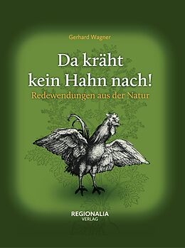E-Book (epub) Da kräht kein Hahn nach! von Gerhard Wagner