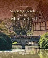 ePUB Sagen und Legenden aus dem Münsterland von Mario Junkes
