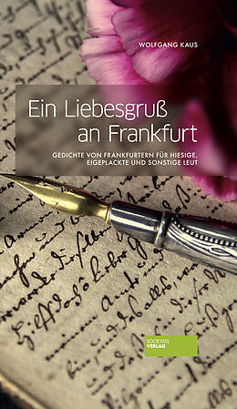 E-Book (epub) Ein Liebesgruß an Frankfurt von Wolfgang Kaus
