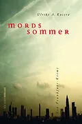 E-Book (epub) Mordssommer von Ulrike A Kucera