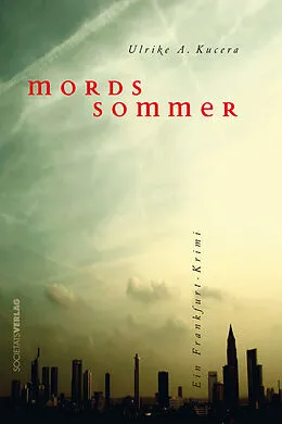 E-Book (epub) Mordssommer von Ulrike A Kucera