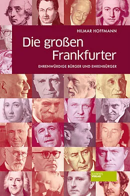 E-Book (epub) Die großen Frankfurter von Hilmar Hoffmann