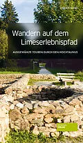 E-Book (epub) Wandern auf dem Limes-Erlebnispfad von Stefan Jung