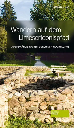 E-Book (epub) Wandern auf dem Limes-Erlebnispfad von Stefan Jung