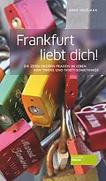 E-Book (epub) Frankfurt liebt dich! von Anne Zegelman