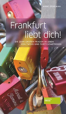 E-Book (epub) Frankfurt liebt dich! von Anne Zegelman