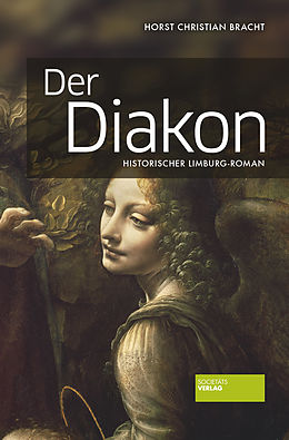 E-Book (epub) Der Diakon von Horst Christian Bracht