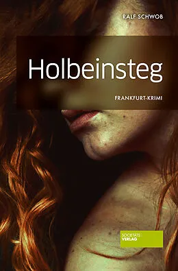 E-Book (epub) Holbeinsteg von Ralf Schwob