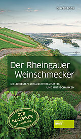 Kartonierter Einband Der Rheingauer Weinschmecker von Oliver Bock