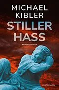 E-Book (epub) Stiller Hass von Michael Kibler