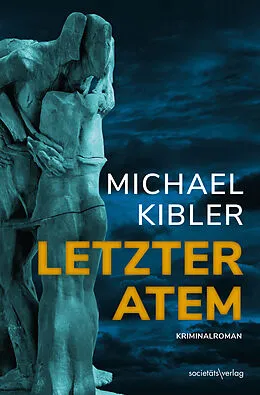 E-Book (epub) Letzter Atem von Michael Kibler