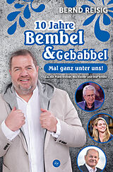 Kartonierter Einband 10 Jahre Bembel &amp; Gebabbel von Bernd Reisig