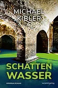 E-Book (epub) Schattenwasser von Michael Kibler