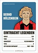 Kartonierter Einband Bernd Hölzenbein von Thomas Kilchenstein