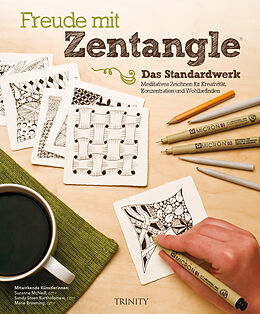 Kartonierter Einband Freude mit Zentangle® (Standardwerk) von Suzanne McNeill, Bartholomew Sandy Stehen, Browning Marie