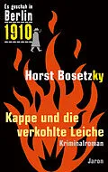 E-Book (epub) Kappe und die verkohlte Leiche von Horst Bosetzky