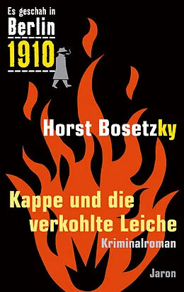 E-Book (epub) Kappe und die verkohlte Leiche von Horst Bosetzky