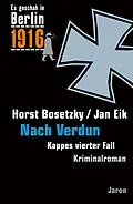 E-Book (epub) Nach Verdun von Horst Bosetzky, Jan Eik