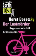 E-Book (epub) Der Lustmörder von Horst Bosetzky