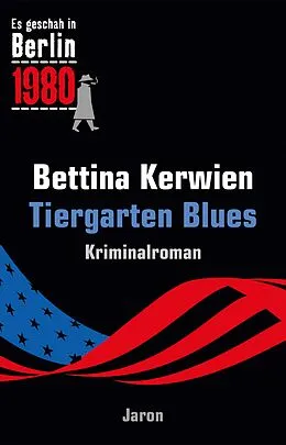 E-Book (epub) Tiergarten Blues von Bettina Kerwien