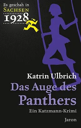 E-Book (epub) Das Auge des Panthers von Katrin Ulbrich