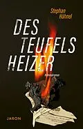 E-Book (epub) Des Teufels Heizer von Stephan Hähnel